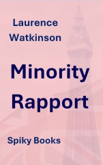 Cover of Minority Rapport by Laurence Watkinson, featuring an image of Blackpool Tower.