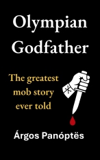 Cover of Olýmpian Godfather by Árgos Panóptës, featuring a hand grasping a dagger from which falls a single drop of blood.